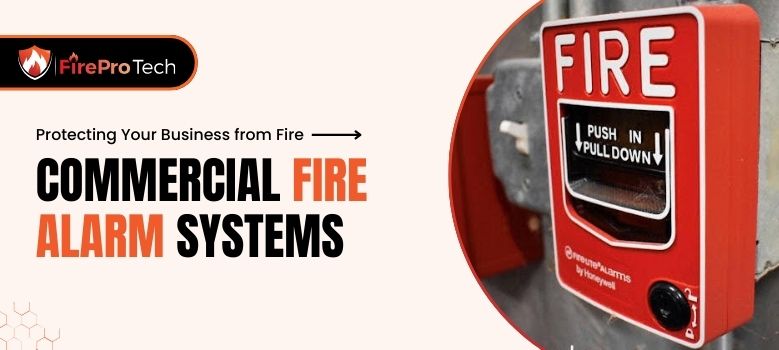 Commercial Fire Alarm Systems - Firepro Tech,LLc
