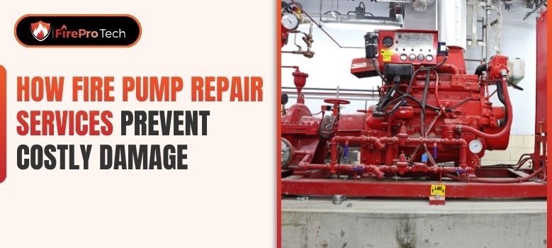 How Fire Pump Repair Services Prevent Costly Damage