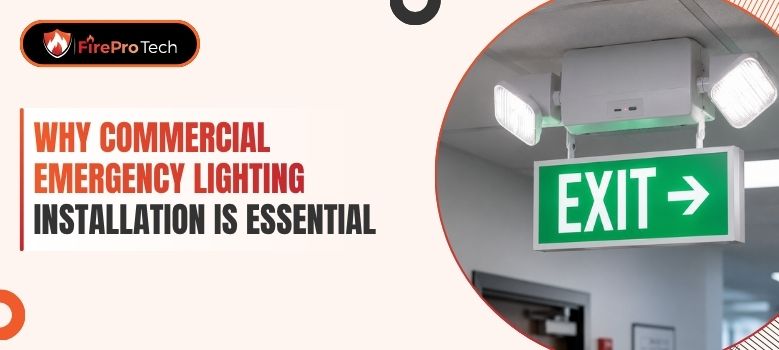 Why Commercial Emergency Lighting Installation Is Essential Why Commercial Emergency Lighting Installation Is Essential